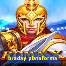 braday plataforma